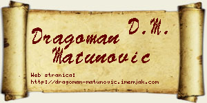 Dragoman Matunović vizit kartica
